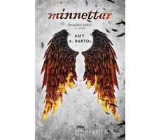 Minnettar - Amy A. Bartol - Yabancı Yayınları