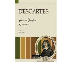 Yöntem Üzerine Konuşma - Rene Descartes - Doğu Batı Yayınları