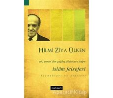 İslam Felsefesi - Hilmi Ziya Ülken - Doğu Batı Yayınları