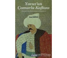 Yavuzun Çamurlu Kaftanı - Soner Demirsoy - Çamlıca Basım Yayın