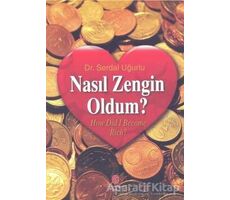 Nasıl Zengin Oldum? - Serdal Uğurlu - Can Yayınları (Ali Adil Atalay)