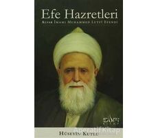 Efe Hazretleri - Hüseyin Kutlu - Sufi Kitap