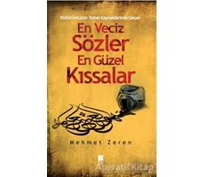 Kültürümüzün Temel Kaynaklarından Geçen En Veciz Sözler En Güzel Kıssalar