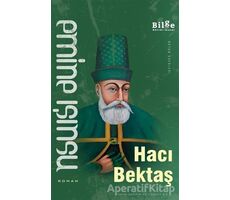 Hacı Bektaş - Emine Işınsu - Bilge Kültür Sanat