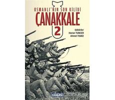 Osmanlı’nın Son Kilidi Çanakkale 2 - Kolektif - Çamlıca Basım Yayın