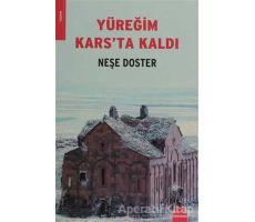 Yüreğim Kars’ta Kaldı - Neşe Doster - Kırmızı Kedi Yayınevi