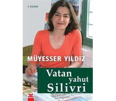 Vatan Yahut Silivri - Müyesser Yıldız - Kırmızı Kedi Yayınevi