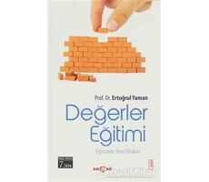 Değerler  Eğitimi - Ertuğrul Yaman - Akçağ Yayınları