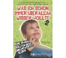 Was Ich Schon Immer Über Allah Wissen Wollte - 2 - Özkan Öze - Uğurböceği Yayınları