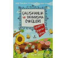 Çalışkanlık ve Dayanışma Öyküleri - Kolektif - Uğurböceği Yayınları