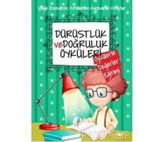 Dürüstlük ve Doğruluk Öyküleri - Saide Nur Dikmen - Uğurböceği Yayınları