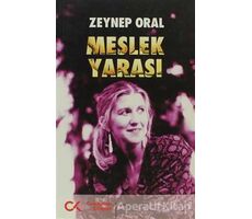 Meslek Yarası - Zeynep Oral - Cumhuriyet Kitapları