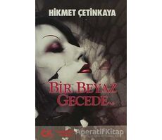 Bir Beyaz Gecede - Hikmet Çetinkaya - Cumhuriyet Kitapları