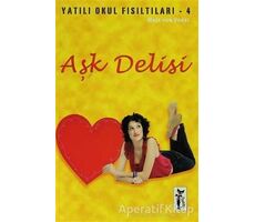 Aşk Delisi - Maja von Vogel - Çizmeli Kedi Yayınları