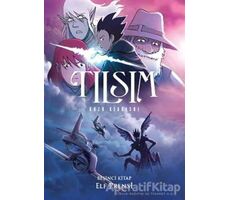 Tılsım 5. Kitap : Elf Prensi - Kazu Kibuishi - Desen Yayınları