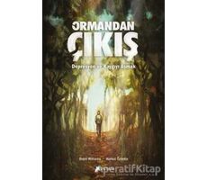 Ormandan Çıkış - Brent Williams - Desen Yayınları