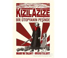 Kızıl Azize: Bir Ütopyanın Peşinde - Bryan Talbot - Desen Yayınları