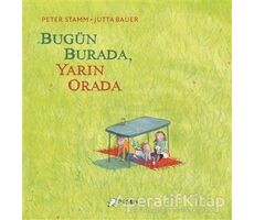 Bugün Burada Yarın Orada - Peter Stamm - Desen Yayınları