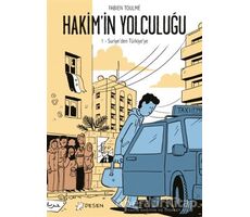 Suriyeden Türkiyeye - Hakimin Yolculuğu 1 - Fabien Toulme - Desen Yayınları