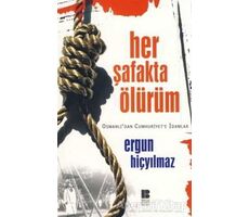 Her Şafakta Ölürüm - Ergun Hiçyılmaz - Bilge Kültür Sanat