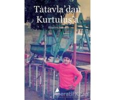 Tatavladan Kurtuluşa - Hüseyin Irmak - Aras Yayıncılık