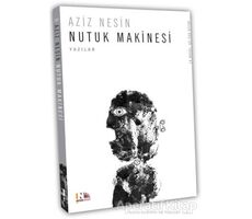 Nutuk Makinesi - Aziz Nesin - Nesin Yayınevi