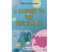 A Journey to the Pink Planet - Serkan Koç - Beşir Kitabevi