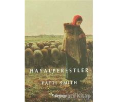 Hayalperestler - Patti Smith - Domingo Yayınevi