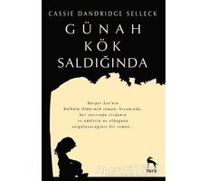 Günah Kök Saldığında - Cassie Dandridge Selleck - Nora Kitap