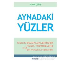 Aynadaki Yüzler - Gül Çörüş - Psikonet Yayınları