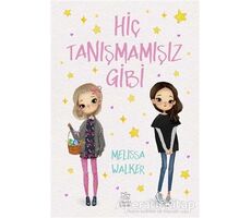 Hiç Tanışmamışız Gibi - Melissa Walker - İthaki Çocuk Yayınları