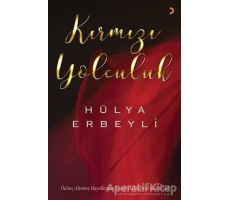 Kırmızı Yolculuk - Hülya Erbeyli - Cinius Yayınları