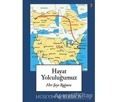 Hayat Yolculuğumuz - Hüseyin M. Bekirov - Cinius Yayınları