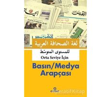Basın / Medya Arapçası (Orta Seviye İçin) - Abdulcabbar el-Gureyri - Ensar Neşriyat