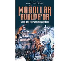 Moğollar Avrupa’da - Altay Tayfun Özcan - Kronik Kitap