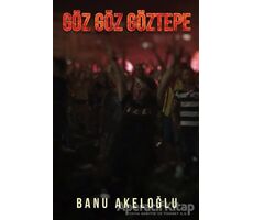 Göz Göz Göztepe - Banu Akeloğlu - Cinius Yayınları