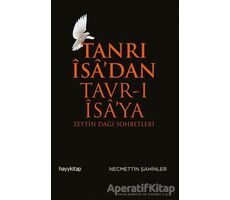 Tanrı İsa’dan Tavr-ı İsa’ya - Necmettin Şahinler - Hayykitap