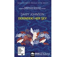 Derindeki Her Şey - Daisy Johnson - Eksik Parça Yayınları