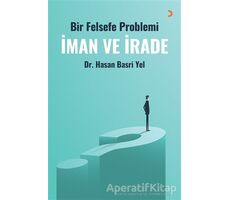 İman ve İrade - Hasan Basri Yel - Cinius Yayınları