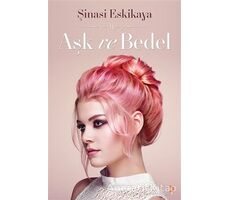 Aşk ve Bedel - Şinasi Eskikaya - Cinius Yayınları