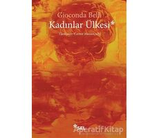 Kadınlar Ülkesi - Gioconda Belli - Sel Yayıncılık