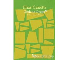 Gözlerin Oyunu - Elias Canetti - Sel Yayıncılık