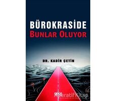 Bürokraside Bunlar Oluyor - Kadir Çetin - Gece Kitaplığı