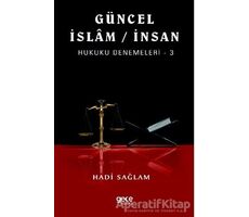 Güncel İslam / İnsan Hukuku Denemeleri 3 - Hadi Sağlam - Gece Kitaplığı