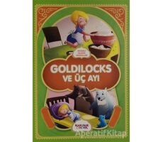 Goldilocks ve Üç Ayı - Resimli Klasik Masallar - Kolektif - Kariyer Yayınları