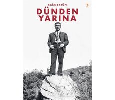 Dünden Yarına - Saim Ertün - Cinius Yayınları