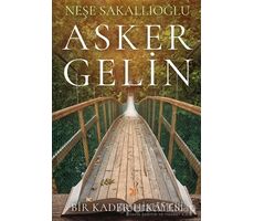Asker Gelin - Neşe Sakallıoğlu - Cinius Yayınları