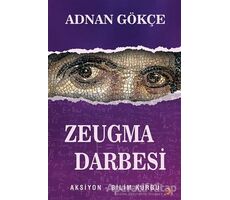 Zeugma Darbesi - Adnan Gökçe - Cinius Yayınları