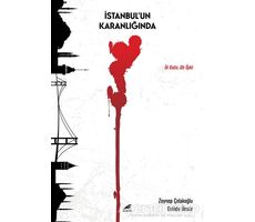 İstanbul’un Karanlığında - Orkide Ünsür - Kara Karga Yayınları
