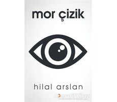 Mor Çizik - Hilal Arslan - Cinius Yayınları
